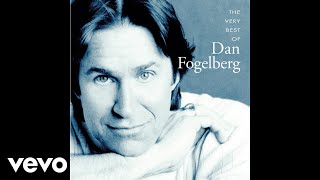Dan Fogelberg - Missing You (Official Audio)