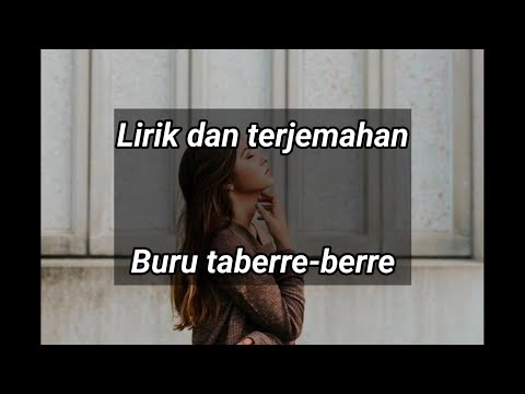 Terjemahan lagu Bugis "Buru taberre-berre" Cover by Dianty Oslan
