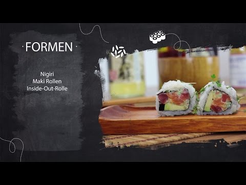 Sushi Kurs - Teil 03 - Grundformen des Sushi