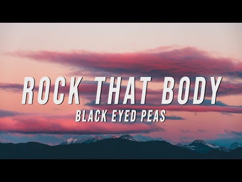 Black Eyed Peas - Rock That Body (Lumarii Remix) [Lyrics]