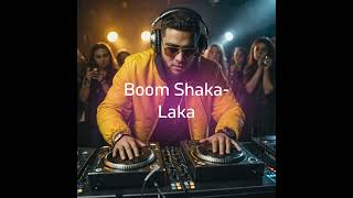 Download lagu Boom Shaka Laka - AI mp3