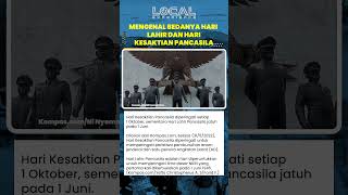 Mengenal Bedanya Hari Lahir dan Hari Kesaktian Pancasila