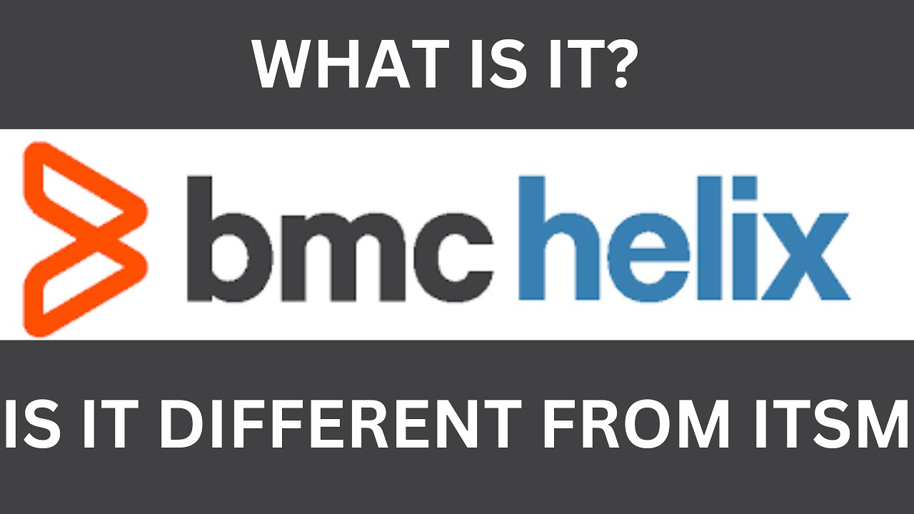 BMC Helix tutorial