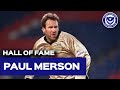 PAUL MERSON | Pompey Hall of Fame 2017
