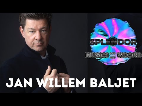 Splendormusici aan het Woord #10: Jan Willem Baljet (Splendor Musicians talk)