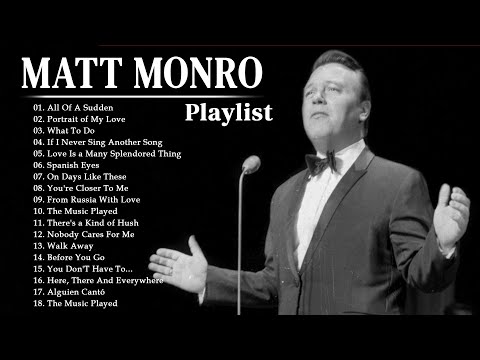 Matt Monro Greatest Hits Full Album 2023 - Best Songs Of Matt Monro 2023