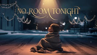 No Room Tonight | A Christmas Country Song