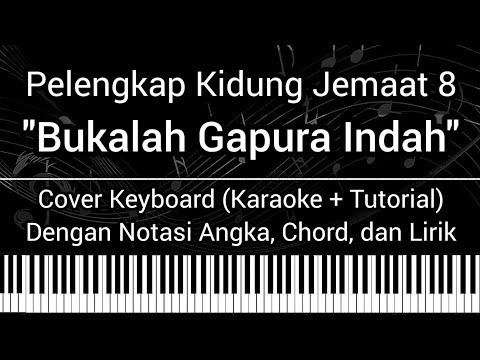 PKJ 8 - Bukalah Gapura Indah (Not Angka Chord Lirik) Cover Keyboard (Karaoke Tutorial) Lagu Rohani