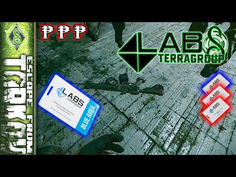 Blue Keycard Aquired - Labs Episode 7 - Escape from Tarkov
