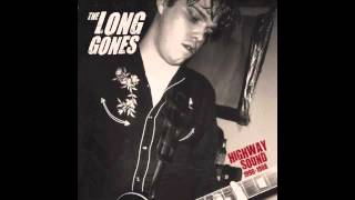 THE LONG GONES- Make Things Worse