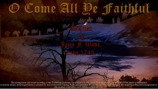 "O Come All Ye Faithful" with Choir Classic Christmas Carol