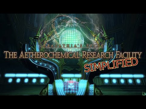 FFXIV Simplified - The Aetherochemical Research Facility (Patch 6.3 Update)