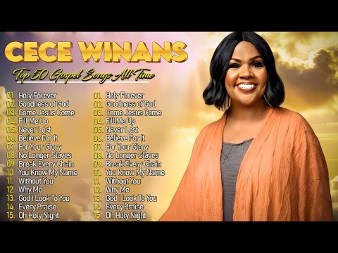 Goodness Of God | Best Gospel Songs By Cece Winans 2025