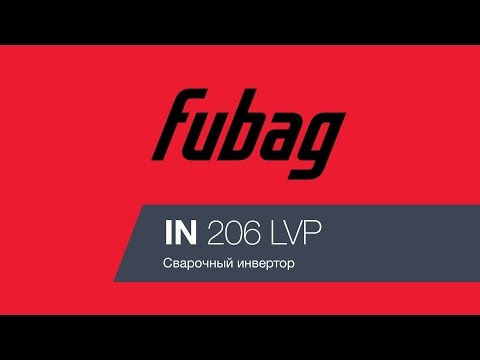 Сварочный инвертор FUBAG IN 206 LVP