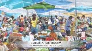 Coronation Market Riddim-Sly and Robbie