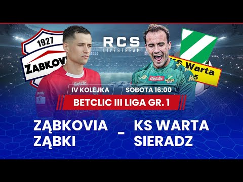 BETCLIC 3 LIGA LIVE🔴: MKS ZĄBKOVIA ZĄBKI vs WARTA SIERADZ | PIŁKA NOŻNA | 4. KOLEJKA