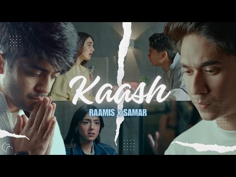 KAASH - RAAMIS x SAMAR JAFRI (MUSIC VIDEO) | her (EP)