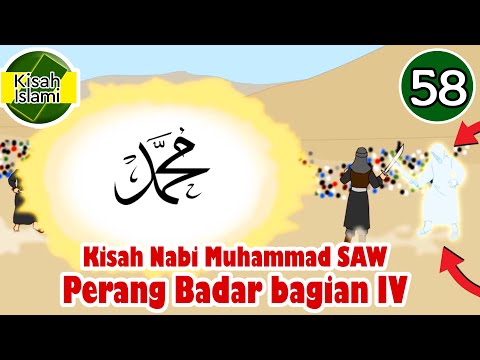 Nabi Muhammad SAW part 58 – Perang Badar Bagian 4 - Kisah Islami Channel