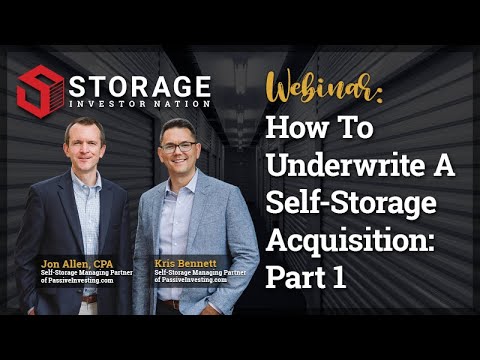 How To Underwrite A Self-Storage Acquisition: Part 1 with Kris Bennett and Jon Allen, CPA