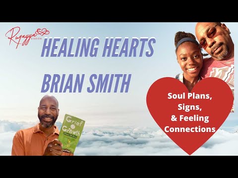 Healing Hearts- Brian Smith discusses grief and feeling his daughter's soul presence