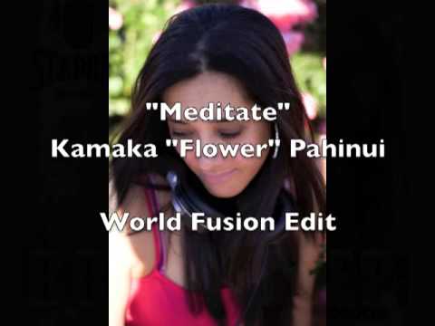 "Meditate" Kamaka and Beat Factory - WorldFusionMix.m4v