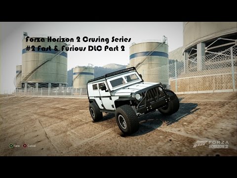 Forza Horizon 2 Cruising Series #2   Fast & Furious DLC Part 2
