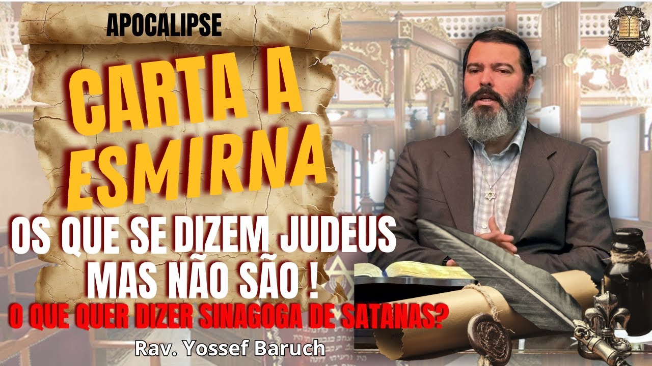 Carta a Esmirna! O quê quer dizer Sinagoga de Satanás?
