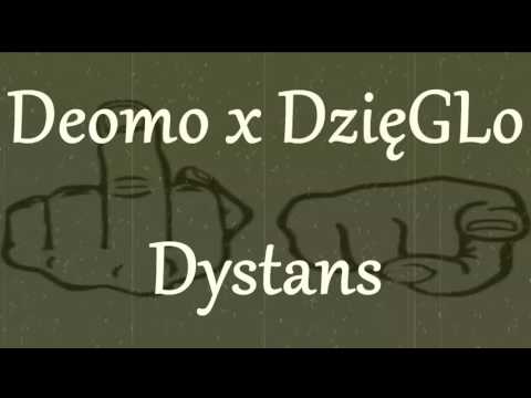 Deomo x DzięGLo - Dystans