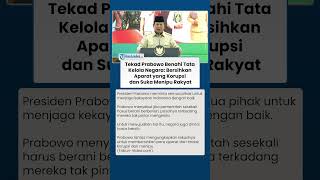 Tekad Prabowo Benahi Tata Kelola Negara: Bersihkan Aparat yang Korupsi dan Suka Menipu Rakyat
