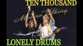 Modern Talking - Ten Thousand Lonely Drums &#39;98 New Versión