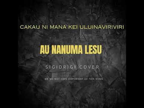 Au Nanuma Lesu (Sigidrigi Cover)