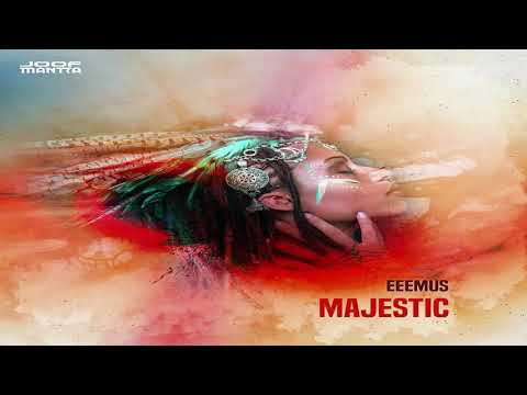 Eeemus - Majestic ᴴᴰ