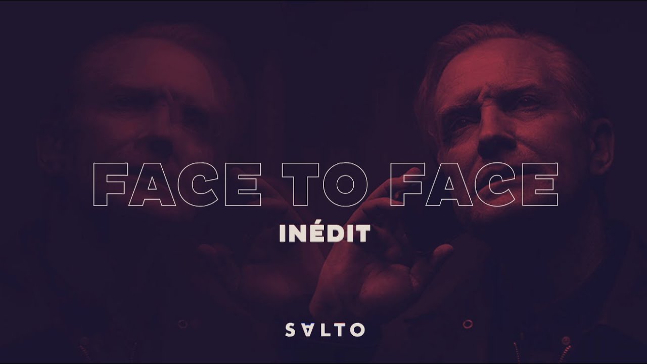Face to face | Bande-annonce | SALTO