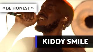 KIDDY SMILE - Be honest