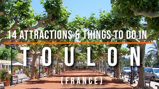 14 Top Rated Attractions & Things to Do in Toulon, France