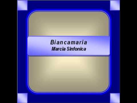 "Biancamaria"- Marcia Sinfonica - F. Marchesiello