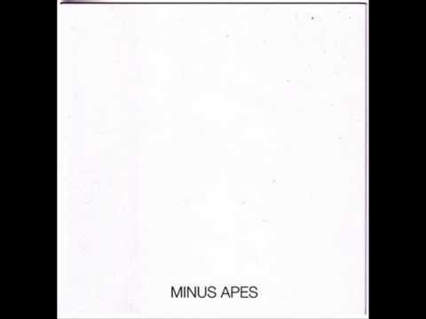 MINUS APES - IT'S ALL THE SAME