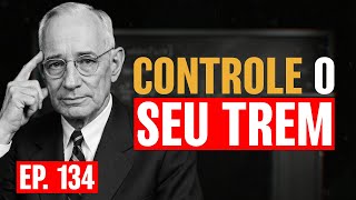 Controle o Trem da sua Vida através da Disciplina Matinal | Napoleon Hill