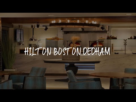 Hilton Boston Dedham Review - Dedham , United States of America