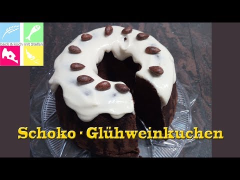 weihnachtlicher Schoko Glühweinkuchen / Rezept