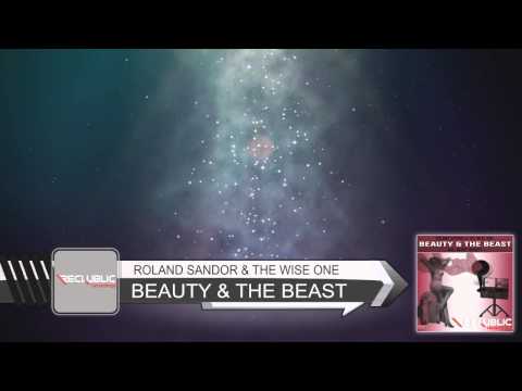 REC005. Roland Sandor & The Wise One - Beauty & The Beast (PREVIEW)