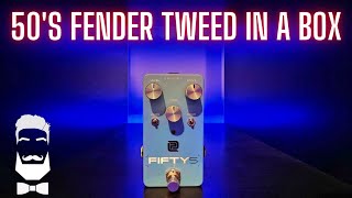 Video thumbnail for LPD Pedals Fifty5! 50's Fender Tweed In A Box! by Buddy Blues