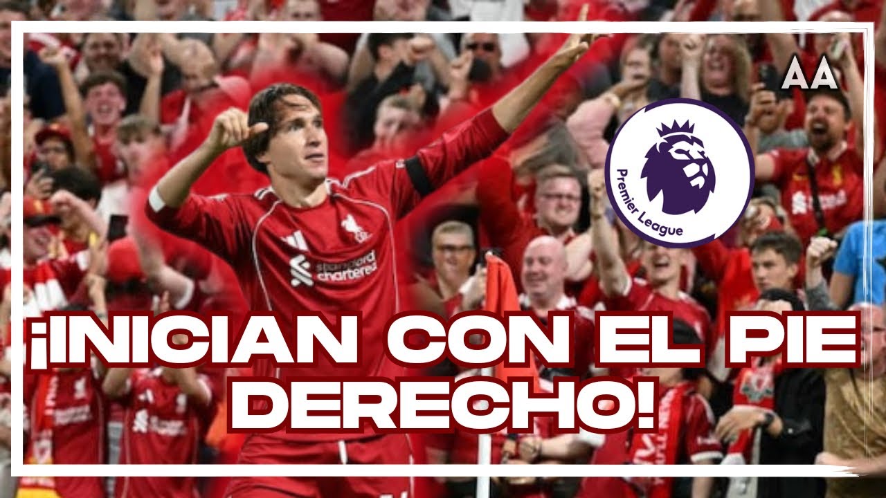 Premier League: ¡El Súper Liverpool arranca con el pie derecho en casa! | Andrés Agulla 
