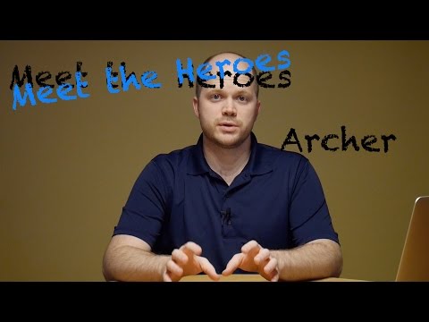 Myth 2.0 - Meet the Heroes - Archer