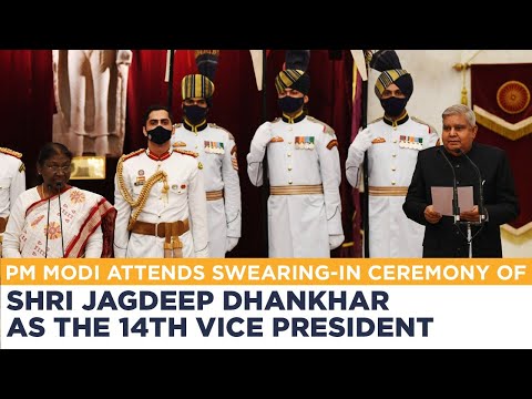 PM Modi attends swearing-in ceremony of Shri Jagdeep Dhankhar as the 14th Vice President