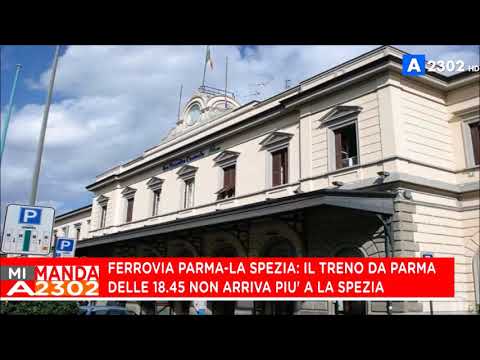 Mi Manda A2302 del 26 gennaio - Gli altri tagli della Parma-La Spezia