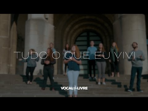 Vocal Livre - Tudo que eu vivi | Acústico  (Vídeo Oficial)