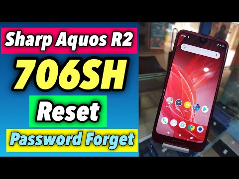 Sharp Aquos R2  Reset 706SH | SoftBank Reset Password Forget |
