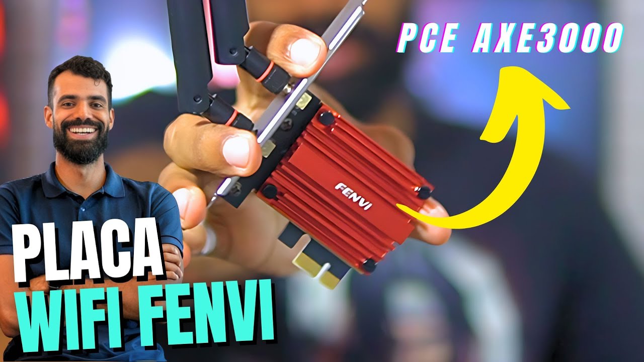 PLACA de rede WIFI 6 com BLUETOOTH 5.3 CUSTO BENEFÍCIO | FENVI PCE AXE3000 [Versão nova]