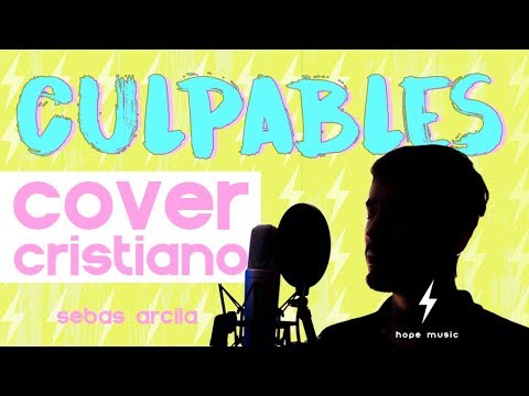 Culpables - MTZ Manuel Turizo (Cover Cristiano) Sebas Arcila